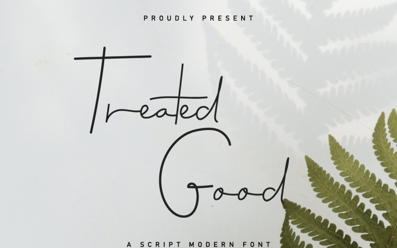 Download Шрифт "Treated Good Font" / Treated Good Font - Шрифт на тему графика beautiful,bold,brochure,calligraphy,classic,clean,cursive,elegant,fashion,flyer,font,handmade,handwriting,invitation,lettering,light,logo,modern,pen,photography