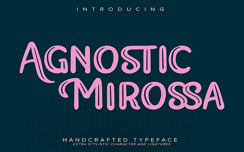 Agnostiker Mirossa | Handgjord typsnitt typsnitt
