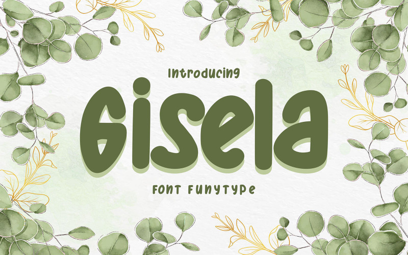 Gisela | Carattere FunyType
