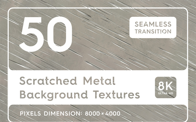 50 Scratched Metal  Textures. Seamless Transition. Background