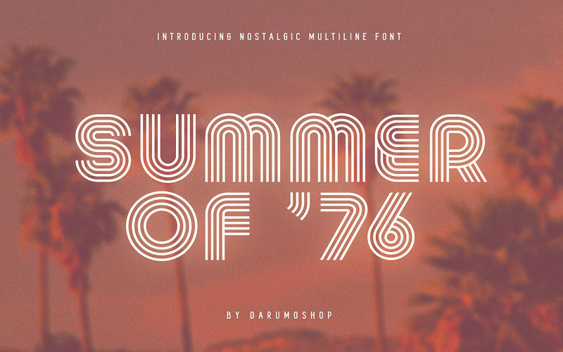 Summer 0f 76 - Multi-Line Font
