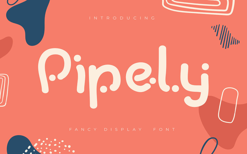 Pipely | Fonte de exibição extravagante
