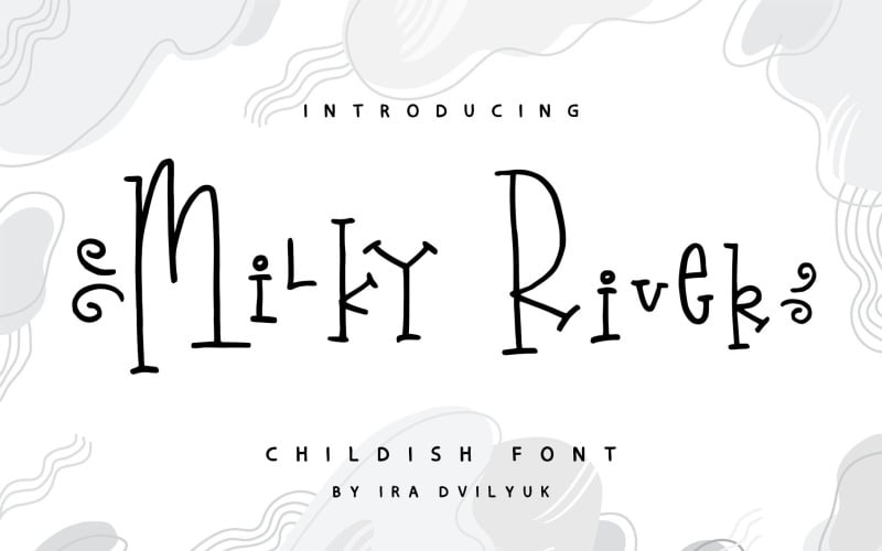 Download Шрифт "Milky River Playful  Font + Extras" / Milky River Playful  Font + Extras - Шрифт на тему графика font,hand made,branding,logo,hand drawn,design,cute,magazine,kids,packaging,playful,swashes,display,comic,cartoon font,funky,chunky,baby,cartoon,cover,back to school,childrens,doodle,childish