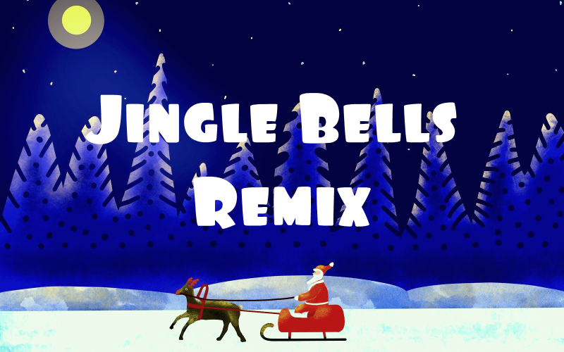 Jingle Bells Remix - Audio Track