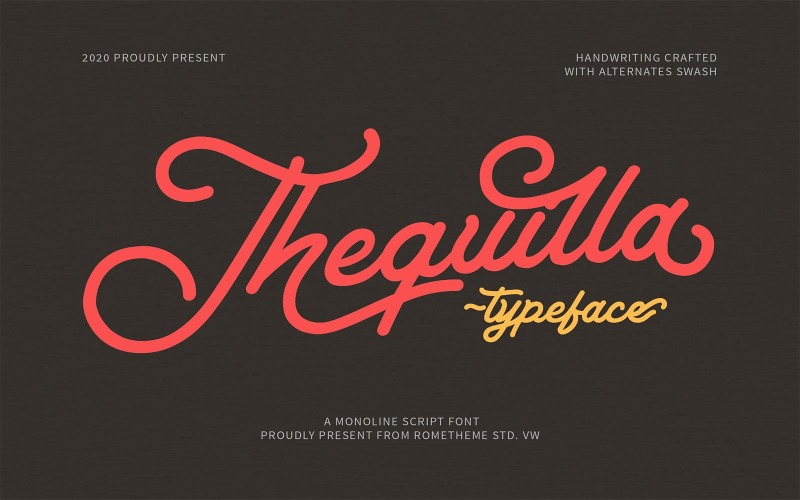 Download Шрифт "Thequilla - Monoline Script  VW Font" / Thequilla - Monoline Script  VW Font - Шрифт на тему графика brand,classic,decorative,display,font,fonts,forest,handdrawn,handlettered,lettering,logotype,monoline,print,retro,script,style,thequilla,typeface,vintage