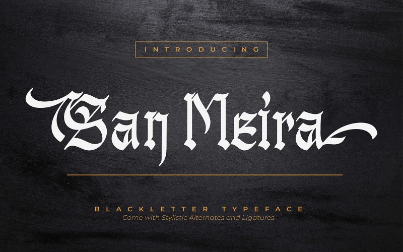 San Meira | Carattere tipografico Blackletter