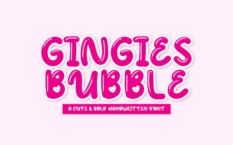 Download Шрифт "Gingies Bubble - Handwritten Font" / Gingies Bubble - Handwritten Font - Шрифт на тему графика art,bubble,cute,elegant,font,fun,funny,gingies,kids,love,lovely,modern,pink,playful,unique no