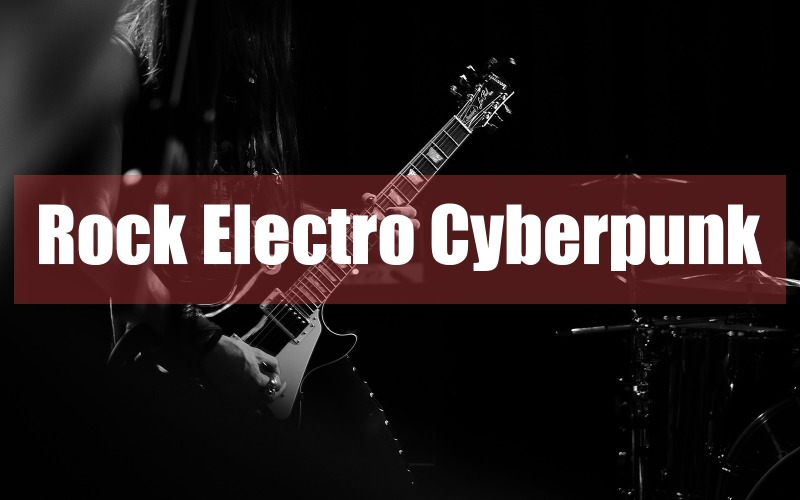 Rock Electro Cyberpunk - Hangsáv