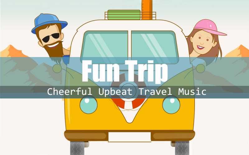 Zábavný výlet - veselá pozitivní cestovní hudba