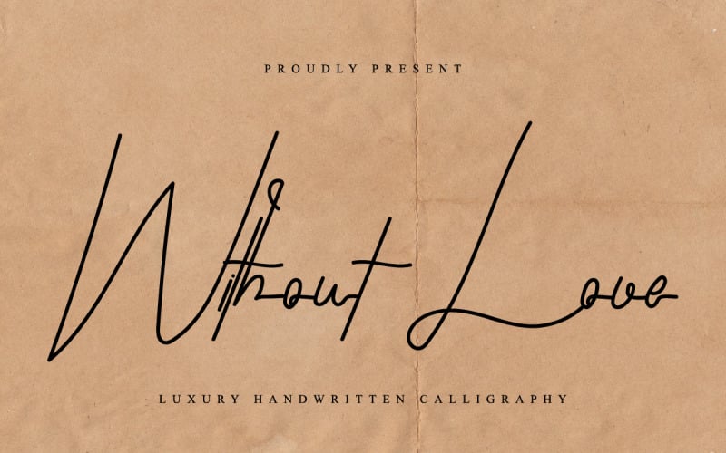 Without Love Signature Font
