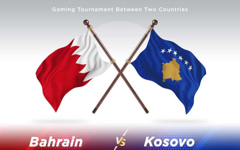 Bahrain versus Kosovo Two Flags