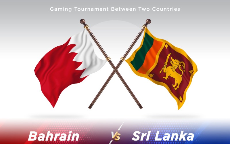 Bahrain versus Sri Lanka Two Flags