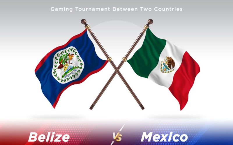Belize kontra Meksyk Dwie flagi