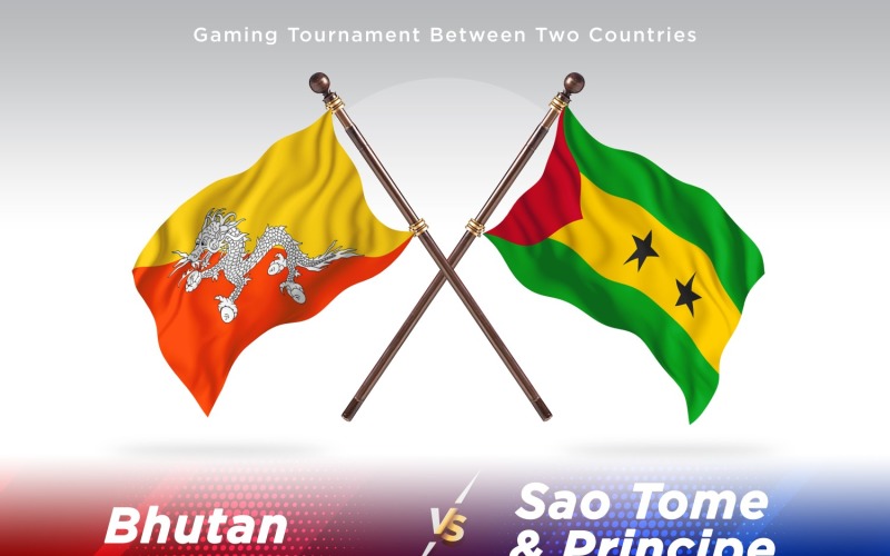 Bhutan versus Sao Tomé Principe Two Flags