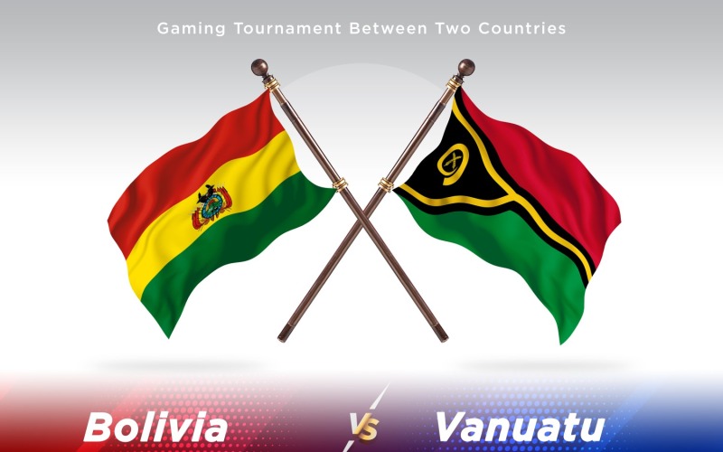 Bolivia versus Vanuatu Two Flags