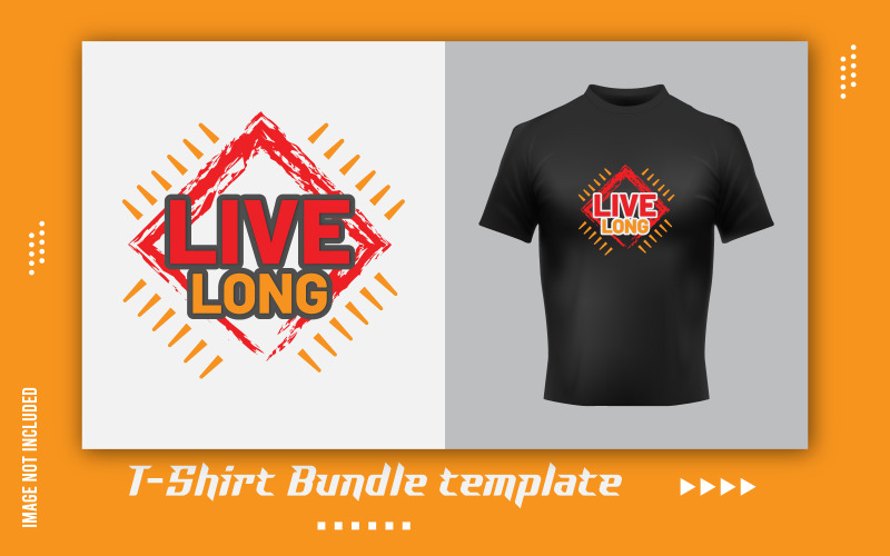 T-shirt créatif Live Long Sticker