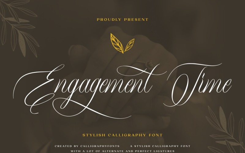 Engagement Time Calligraphy Font