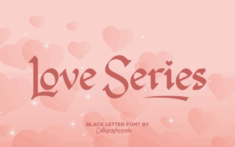 Font Serif Blackletter serie Love