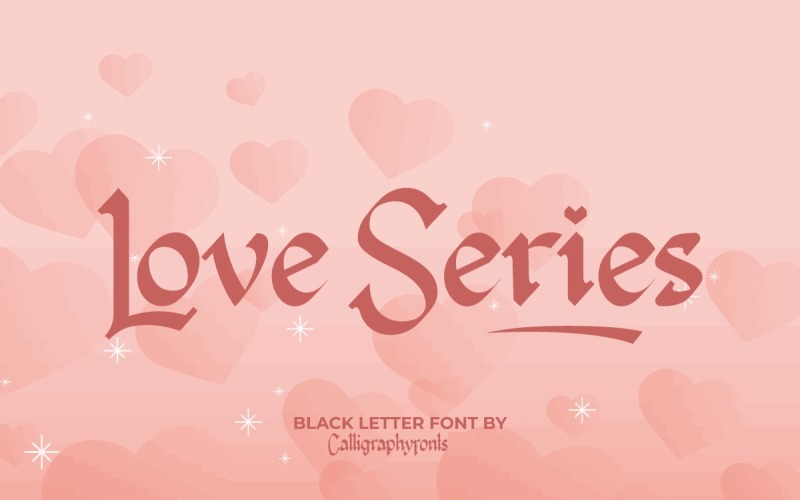 Шрифт Love Series Blackletter Serif