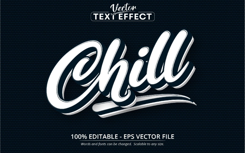 Chill - мінімалістичний і простий стиль, текстовий ефект для редагування, стиль шрифту, графічна ілюстрація