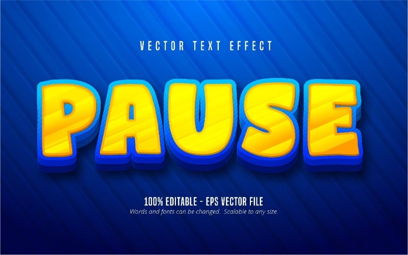 Pause - Effet de texte modifiable, Style de texte de dessin animé de couleur jaune et bleu, Illustration graphique