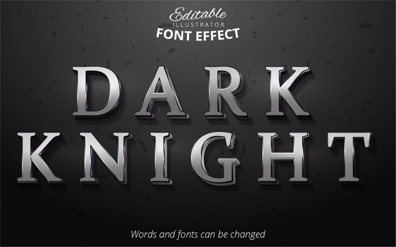 Dark Knight - Editable Text Effect, Metallic Silver Text Style, Graphics Illustration