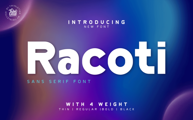 Racoti — це шрифт без засічок із чотирма вагами