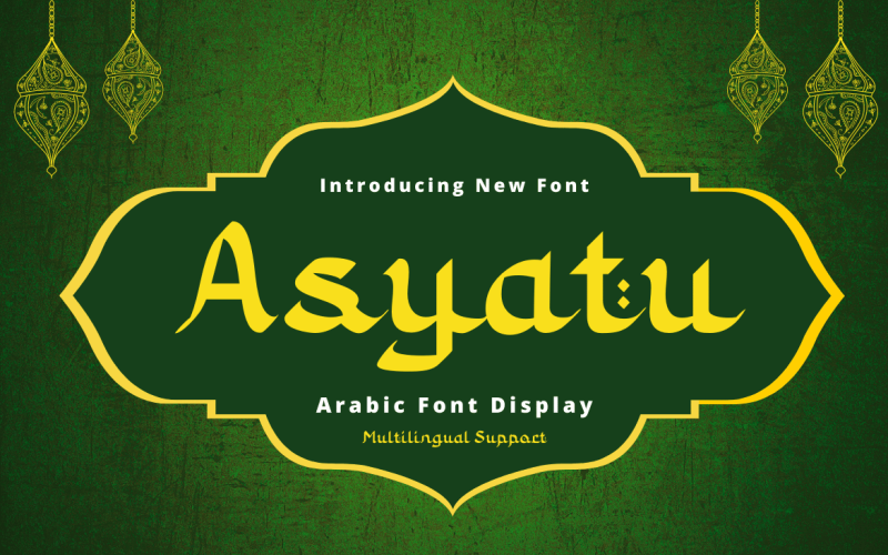 Asyatu Arabic style font These fonts are not only useful and beautiful