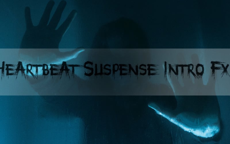 Heartbeat Suspense Intro Fx