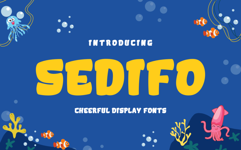 Sedifo, який має веселий, життєрадісний та унікальний шрифт