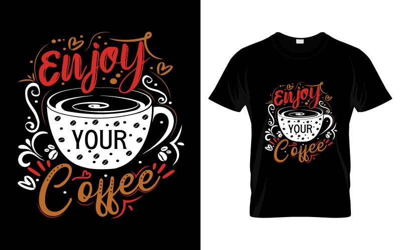 Ciesz się kawą T-Shirt Design