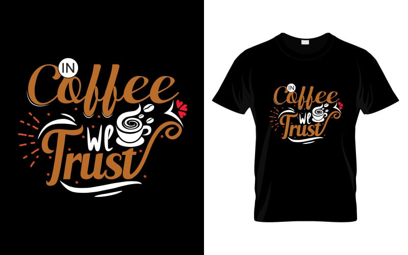 veiling Vergelden Ale In Coffee We Trust T-Shirt Design #266764 - TemplateMonster