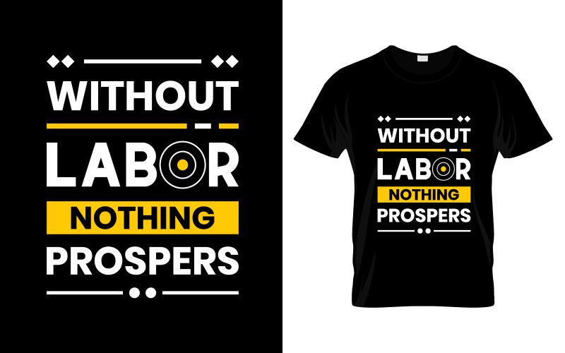 没有劳动就没有什么繁荣的现代名言 T 恤设计