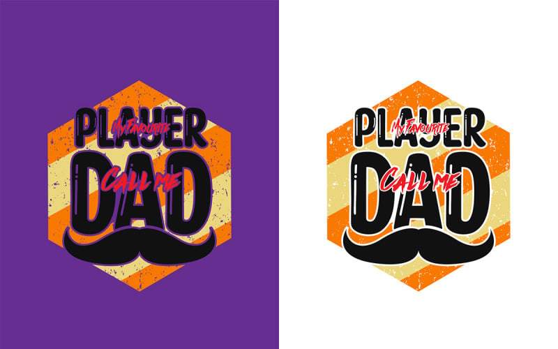 Player Like Dad Typography Sticker T-shirt Vector Template