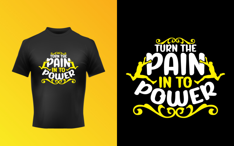 Kreativ verwandeln Sie den Schmerz in Macht Typografie Text T-Shirt-Design-Vorlage