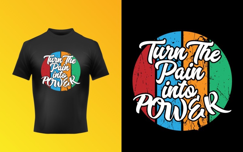Transformez la douleur en vecteur de t-shirt de typographie de puissance