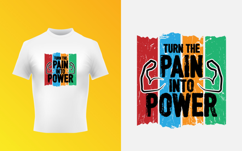 Verwandeln Sie den Schmerz in eine Power-Typografie-Text-T-Shirt-Vektor-Design-Vorlage