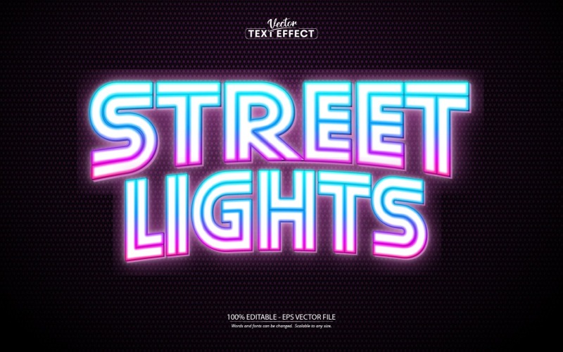 Luces de la calle: efecto de texto editable, estilo de texto de luces de neón coloridas, ilustración gráfica