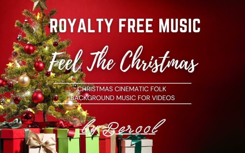 Feel The Christmas - Christmas Cinematic Folk Stock Music