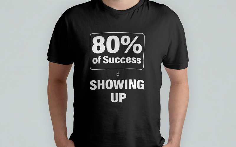 Conception de t-shirts | 80 % du succès se manifeste | Prêt à imprimer