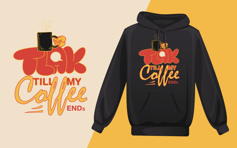 免费 T 恤设计矢量艺术，聊到我的咖啡结束