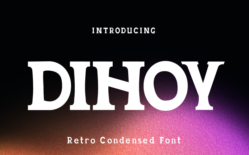 Dihoy - Retro tömörített betűtípus