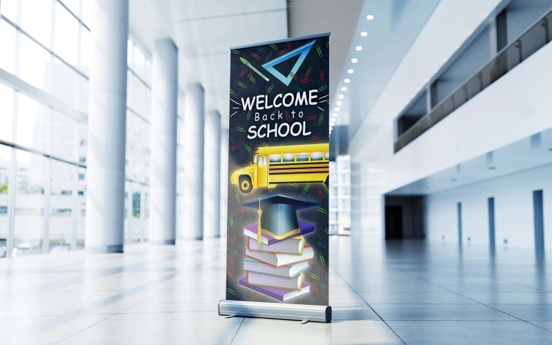 Welcome Back To School Corporate Roll Up Banner, X Banner, Standee, Pull Up Design
