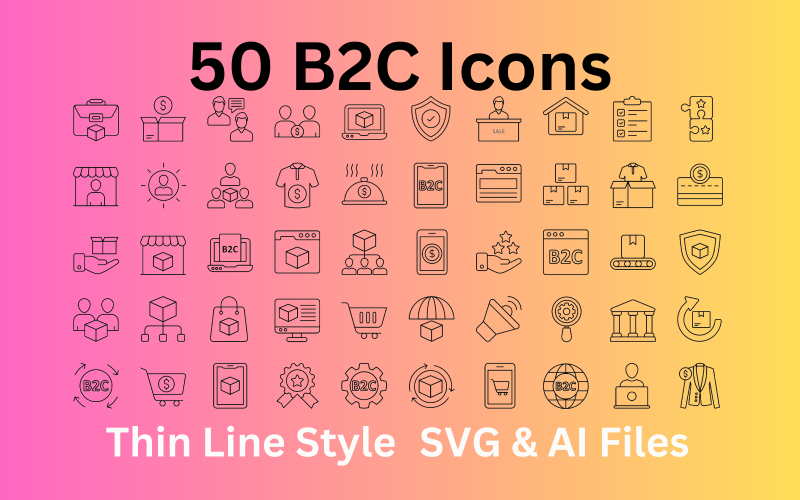 B2C 图标集 50 个轮廓图标-SVG 和 AI 文件