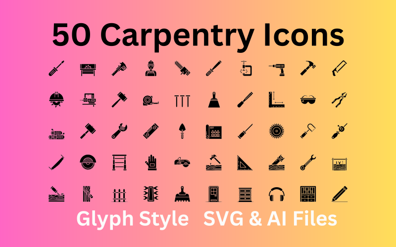 Conjunto de ícones de carpintaria 50 ícones de glifo - arquivo SVG e AI