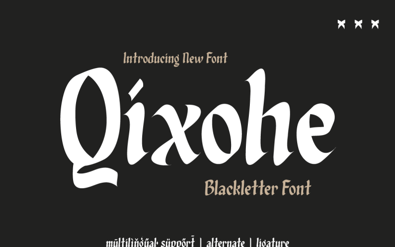 Qixohe - Blackletter 字体