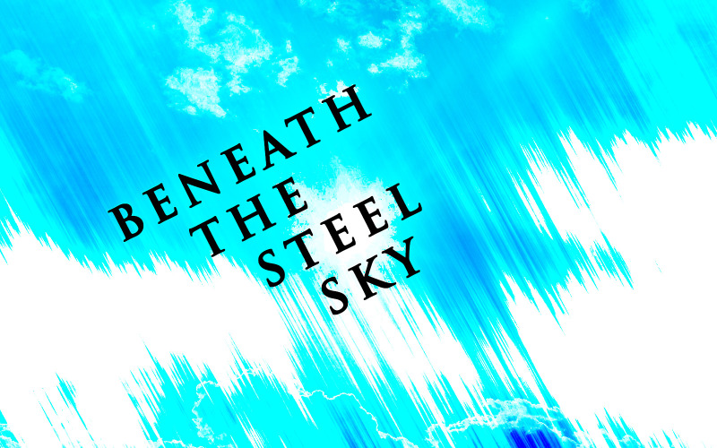 Beneath the Steel Sky - Cinematic Ambient Sci-Fi Soundscape