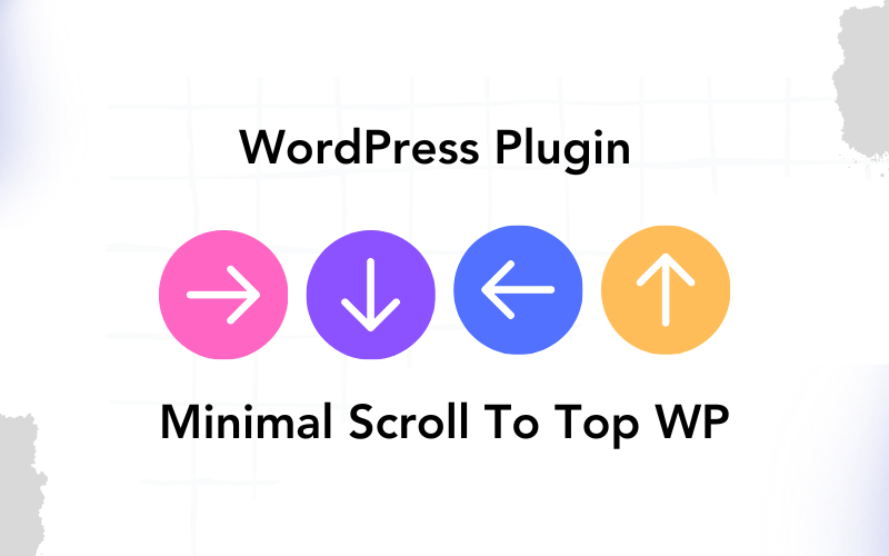 Plugin WordPress de défilement minimal vers le haut