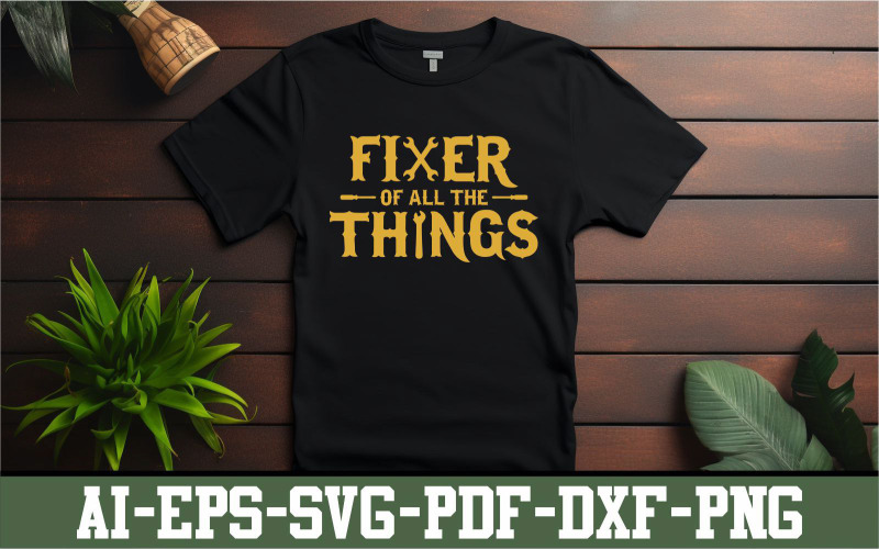 Réparateur de toutes choses T-shirt Design