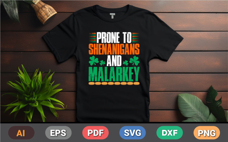 Prone to Shenanigans and Malarkey Shirt, Funny Graphic Tee, Playful Quote T-Shirt